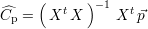 ( )-1
^Cp = Xt X Xt ⃗p